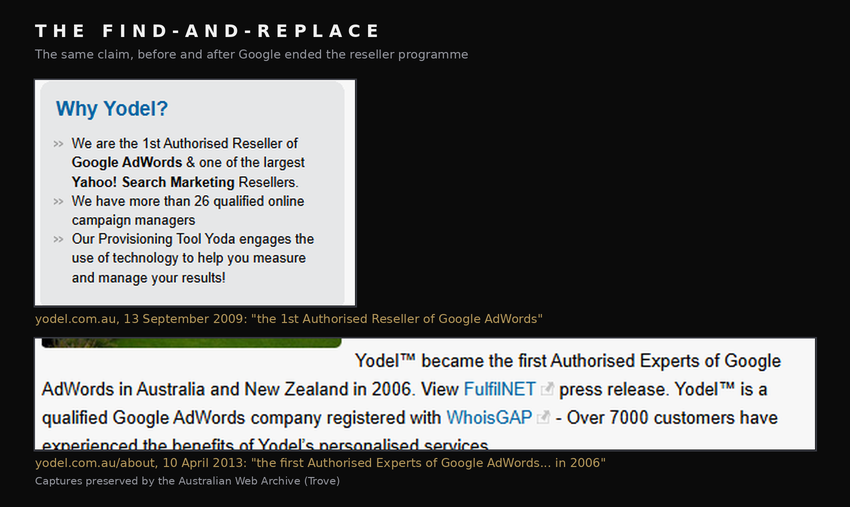 two archived captures of yodel.com.au side by side: in september 2009 the site says 'the 1st authorised reseller of google adwords'; by april 2013 the same claim reads 'the first authorised experts of google adwords in australia and new zealand in 2006'. preserved by the australian web archive.