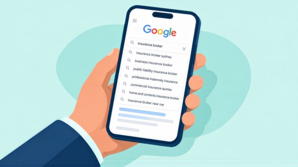 Hand holding a phone with Google suggestions for insurance broker, including business insurance broker, public liability and professional indemnity insurance